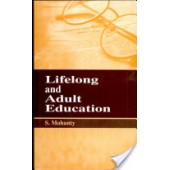 Lifelong And Adult Education by S. Muhanty